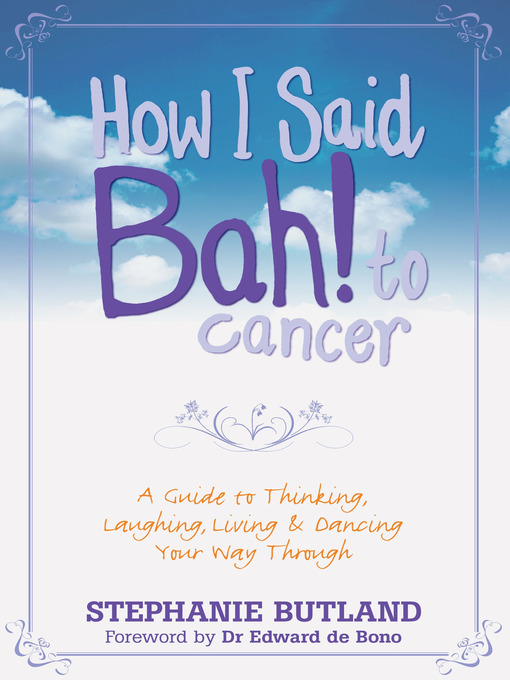 Title details for How I Said Bah! to Cancer by Stephanie Butland - Available